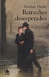 Remedios desesperados, de Thomas Hardy - Zenda