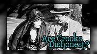 Watch Are Crooks Dishonest? (1918) Full Movie Free Online - Plex