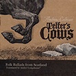 Telfer's Cows: Folk Ballads from Scotland | Andrew Calhoun
