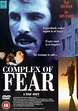 Complex of Fear (Film, 1993) - MovieMeter.nl