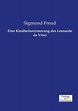 Eine Kindheitserinnerung des Leonardo da Vinci by Sigmund Freud ...