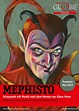 Mephisto | nach Klaus Mann | Neues Globe Theater