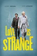 Watch Love Is Strange | Prime Video