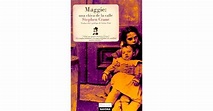 Maggie: una chica de la calle by Stephen Crane