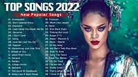 TOP 40 Songs of 2022 - Best English Songs 2022 (Best Hit Music Playlist ...