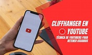 Técnica "Cliffhanger": retén a tu audiencia en YouTube