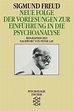 Neue Folge der Vorlesungen zur Einführung in die Psychoanalyse ...