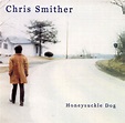 Smither, Chris - Honeysuckle Dog - Amazon.com Music