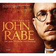 John Rabe: John Rabe. Der gute Deutsche von Nanking. Random House Audio ...