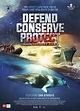 Poster zum Film Defend, Conserve, Protect - Bild 1 auf 3 - FILMSTARTS.de