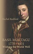 Basil Montagu 1770 - 1851: Wishing the World Well eBook : Redford ...
