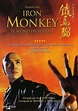 El Mono de Hierro (Iron Monkey) (1993) - Pósteres — The Movie Database ...