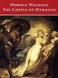 A Library of My Own: The Castle of Otranto - Horace Walpole