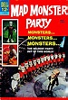 WORLD OF MONSTERS: THE MOST FAMOUS MAD MONSTER PARTY OF 1967