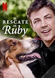 El rescate de Ruby (2022) - IMDb