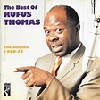 The best of rufus thomas: the singles 1968 - 75 de Rufus Thomas, , CD ...
