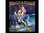 {DOWNLOAD} Vanilla Fudge - Orchestral Fudge {ALBUM MP3 ZIP} - Wakelet