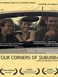 Four Corners of Suburbia - film 2005 - AlloCiné