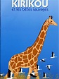 Cartel de Kirikú y las bestias salvajes - Poster 2 - SensaCine.com