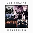 ‎Colécción: Los Piratas de Los Piratas en Apple Music