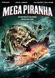 Mega Piranha (TV Movie 2010) - IMDb