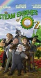 The Steam Engines of Oz (2018) - Full Cast & Crew - IMDb
