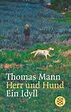 Herr und Hund von Thomas Mann als Taschenbuch - bücher.de