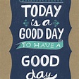 Today Is a Good Day - Greeting Cards - Hallmark