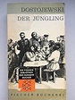 DER JÜNGLING by Dostojewski, Fjodor M. (Dostojewskij): Befriedigend ...