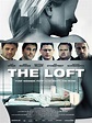 The Loft (2015) Poster #1 - Trailer Addict