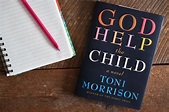 Woman in Real Life: God Help the Child by Toni Morrison (Book Review)