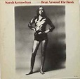 Sarah Kernochan - Beat Around The Bush (1974, Vinyl) | Discogs