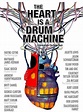 The Heart Is a Drum Machine - Película 2009 - SensaCine.com