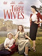 A Letter to Three Wives - Full Cast & Crew - TV Guide