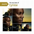Playlist: The Very Best Of Tyrese - Compilation by Tyrese | Spotify