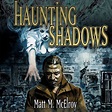 Haunting Shadows by Onyx Path Publishing, Charles Andrew Bates, Richard ...