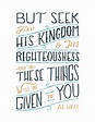 Bible Verse But seek first his kingdom and his righteousness, and all ...