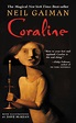 Coraline, by Neil Gaiman - Summary and Review