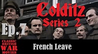 Colditz S2E7 - French Leave - YouTube