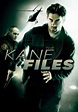 Watch The Kane Files (2010) - Free Movies | Tubi