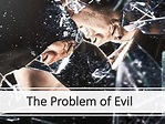 The Problem of Evil - Philosophy of Religion (PPTX) | Teaching Resources