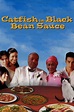 Catfish in Black Bean Sauce - Rotten Tomatoes