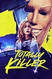 Totally Killer (2023) - Posters — The Movie Database (TMDB)