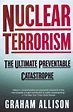 Nuclear Terrorism : The Ultimate Preventable Catastrophe - Walmart.com ...