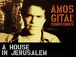 A House in Jerusalem Pictures - Rotten Tomatoes