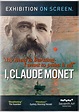 Exhibition on Screen: I, Claude Monet: Amazon.in: Phil Grabsky, David ...