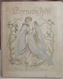 Dornröschen. Ein Märchen-Bilderbuch mit Bildern von Brünhild Schlötter ...