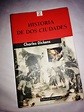 Habitando entre Libros: Reseña de Historia de Dos Ciudades de Charles ...