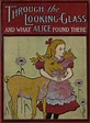 Through the Looking-Glass, and What Alice Found There. Lewis Carroll ...