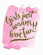 Girls Just Wanna Have Fun, Art Print, Instant Download, by DesignAndDandyCo